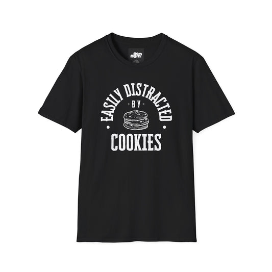 Distracted by Cookies T-Shirt