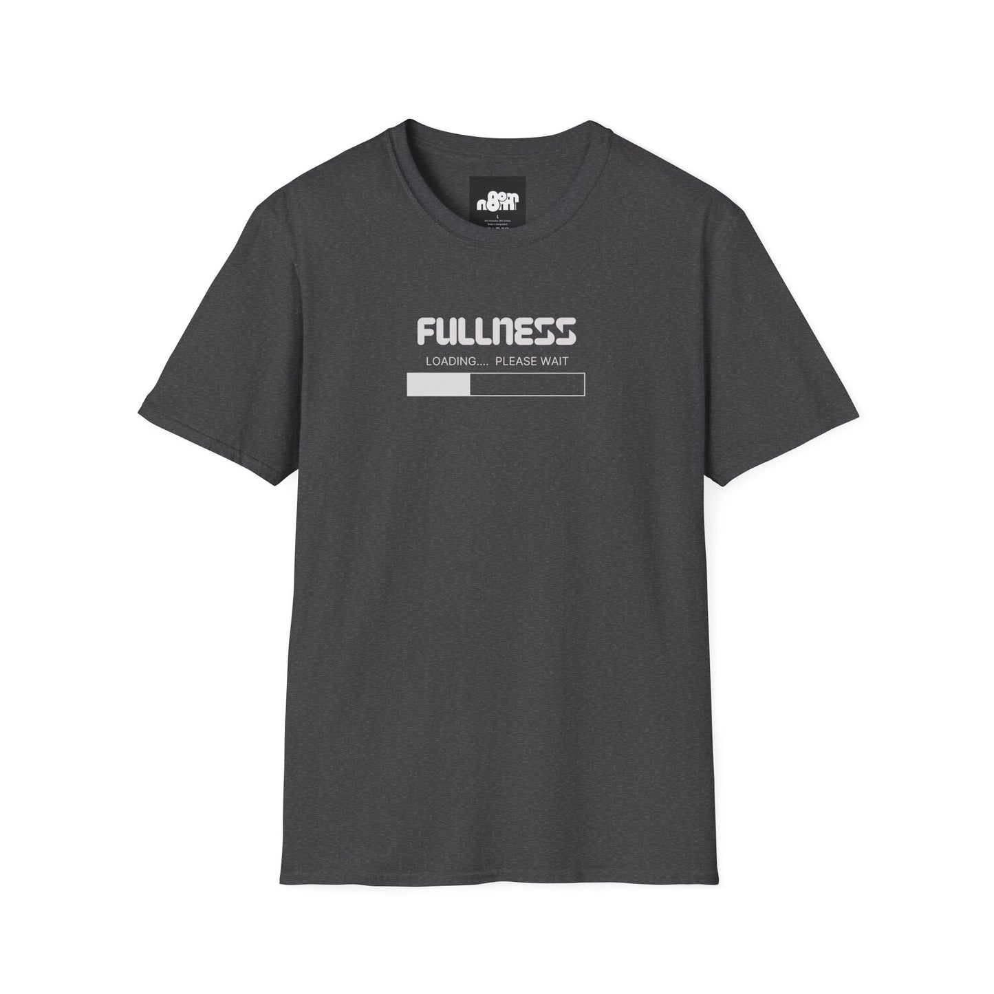 Fullness Loading T-Shirt