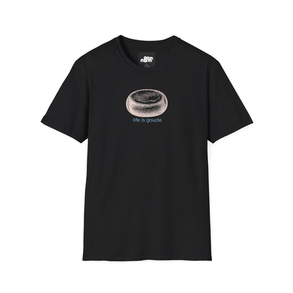 Life is Gouda T-Shirt – Perfect for Cheese Lovers