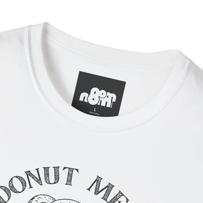 Donut Mess with Medoughsa T-shirt
