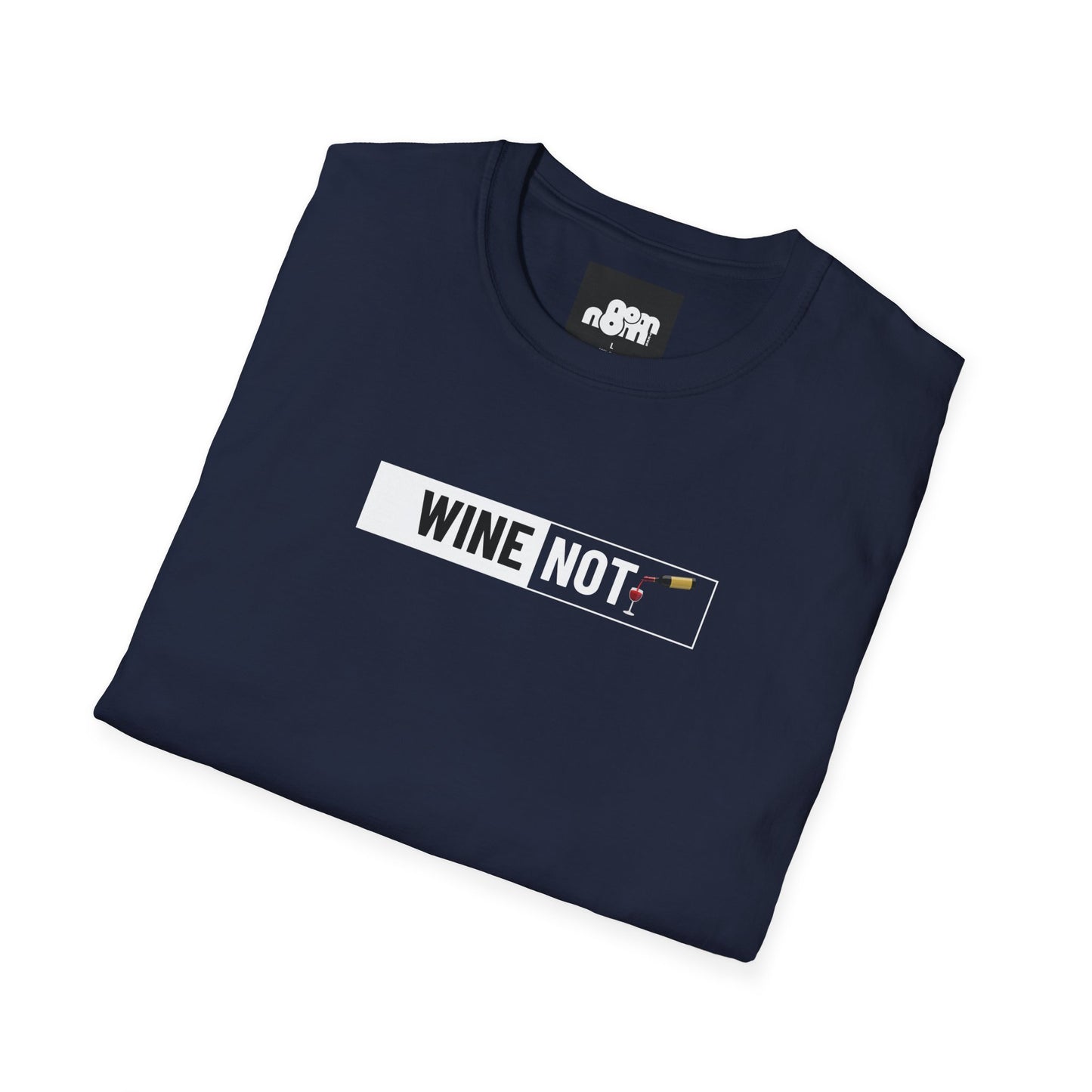 Wine Not T-Shirt