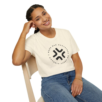 Bad Decisions on Empty Stomach T-Shirt