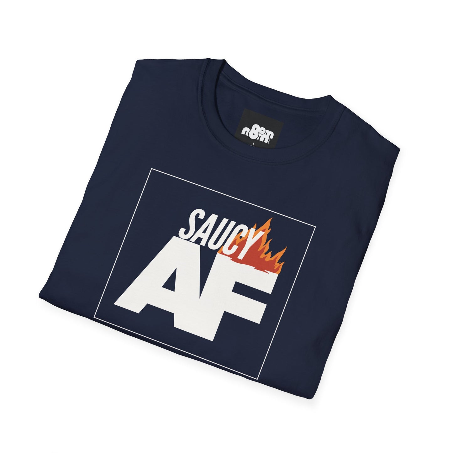 Saucy AF T-Shirt