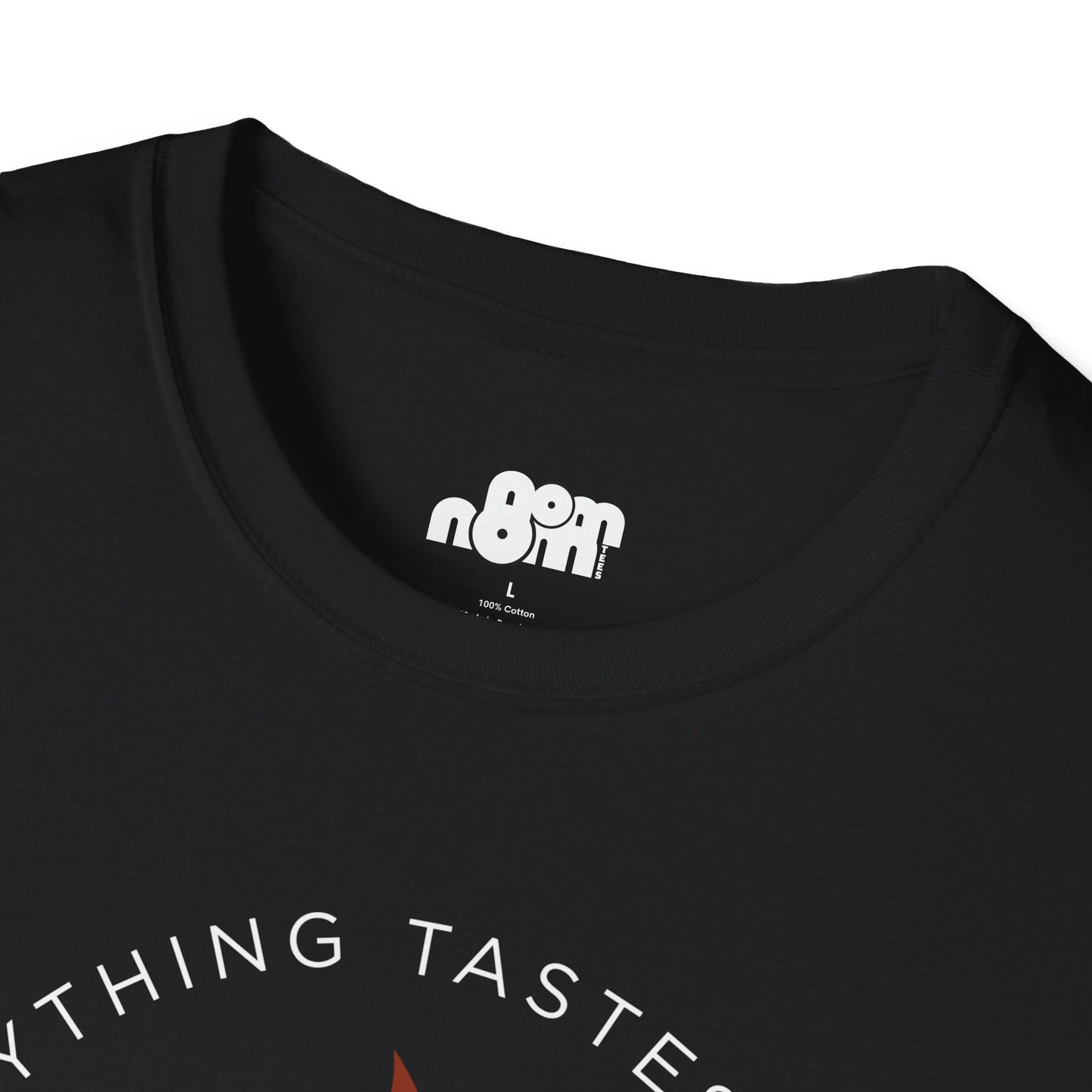 Everything Tastes Better When You Cook On Fire T-Shirt
