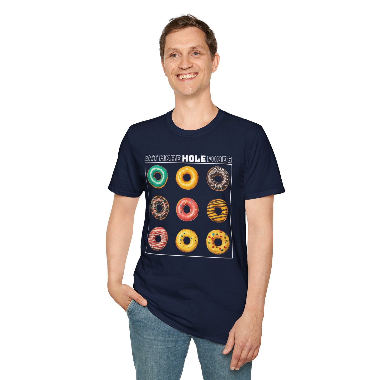 Eat More Hole Foods T-Shirt Fun Donut Graphic Tee