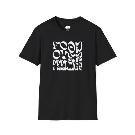 Food Over Feelings T-Shirt