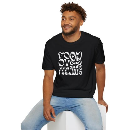 Food Over Feelings T-Shirt