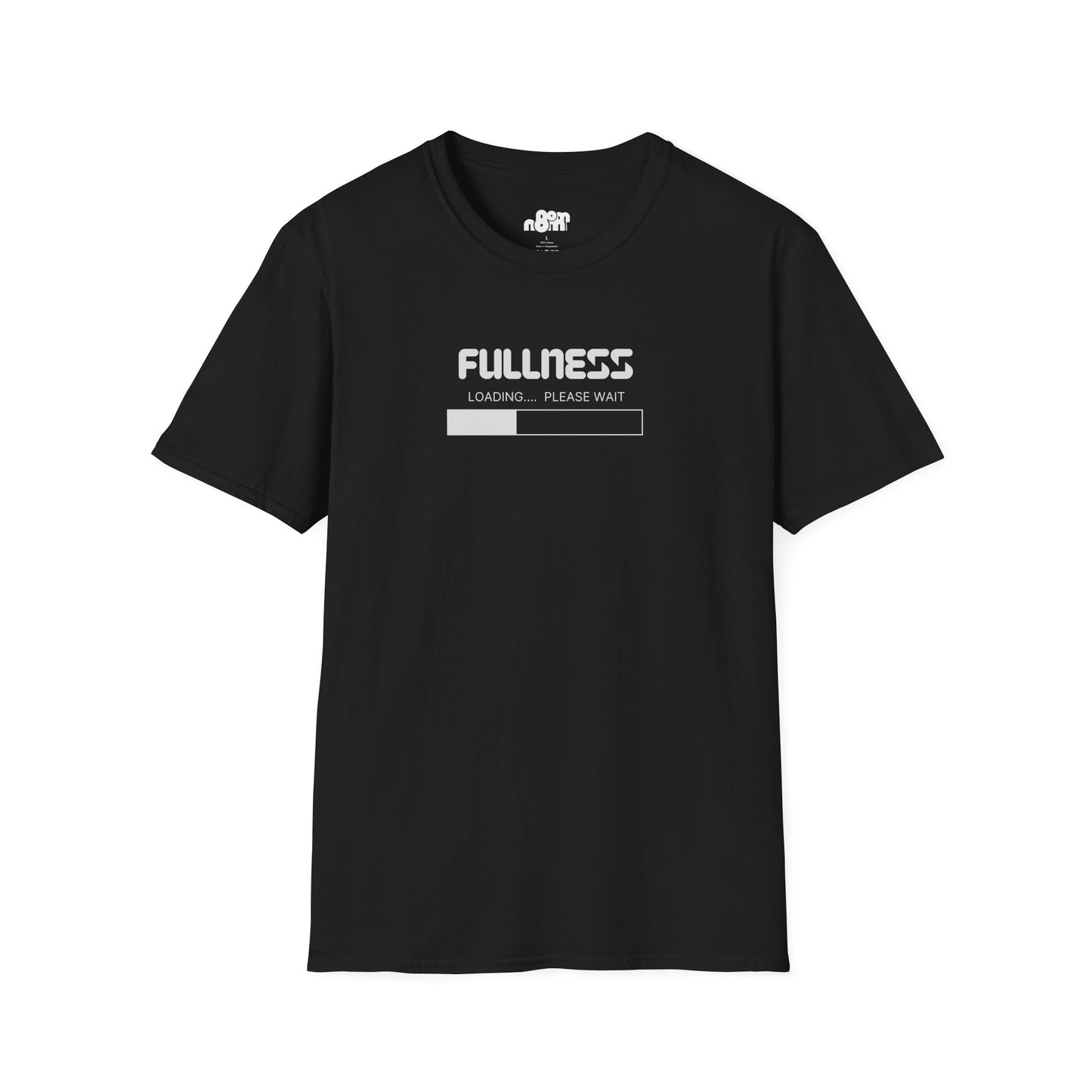 Fullness Loading T-Shirt