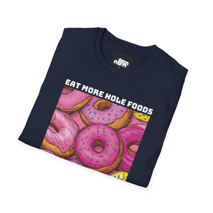 Eat More Hole Foods T-shirt