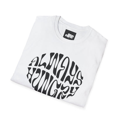 Always Hungry T-Shirt