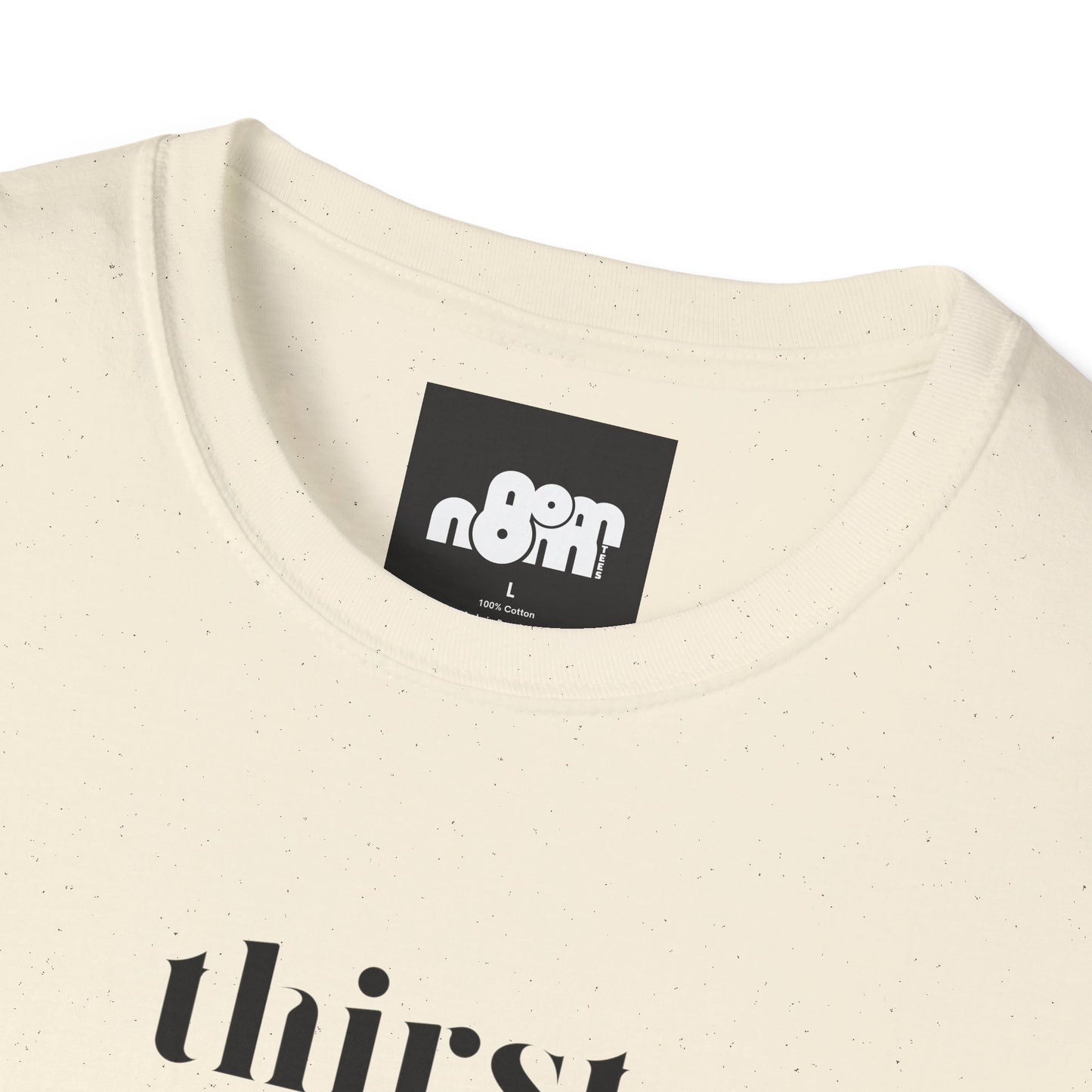 Thirst T-Shirt