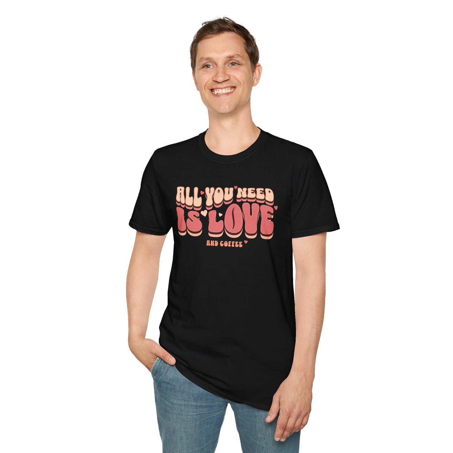 All You Need is Love and Coffee T-Shirt Tee for Coffee Lovers