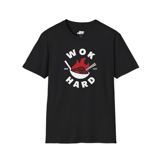 Wok Hard T-Shirt Fun Foodie Graphic Tee