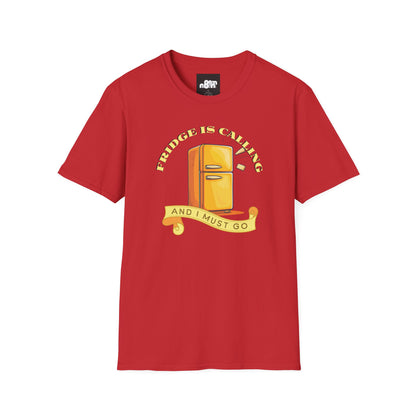 Fridge is Calling T-Shirt