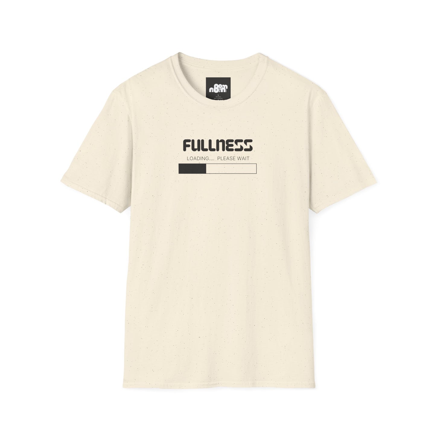 Fullness Loading T-Shirt