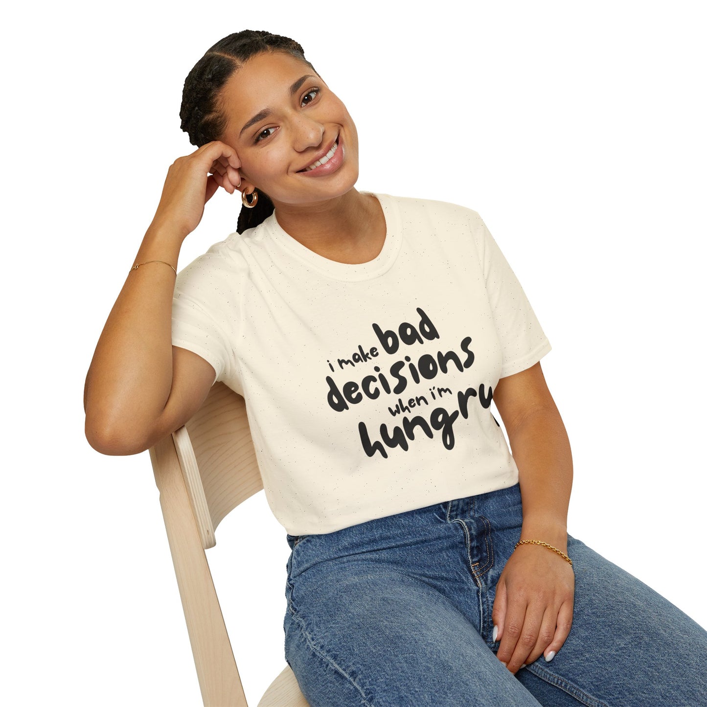 Bad Decisions When I'm Hungry T-Shirt