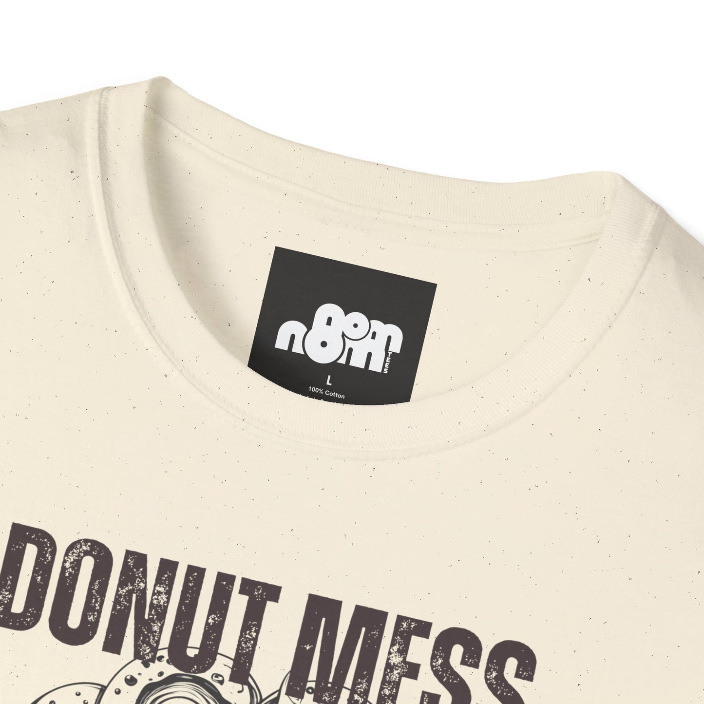 Funny Donut Mess with Medoughsa Softstyle T-shirt