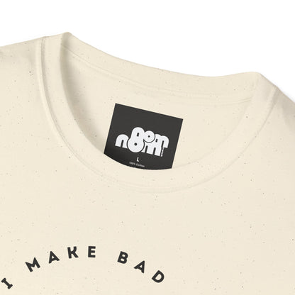 Bad Decisions On Empty Stomach T-Shirt