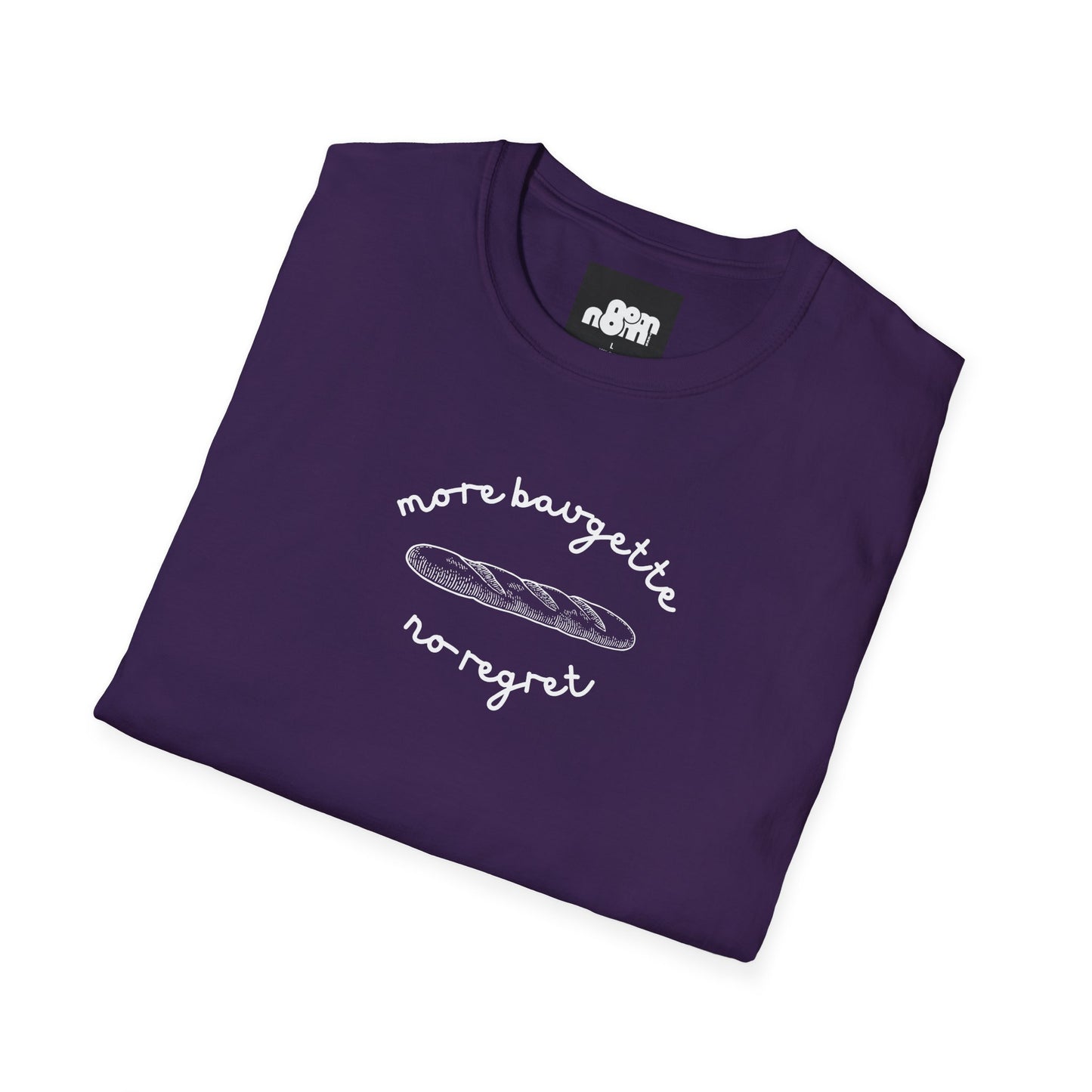 More Baguette No Regret T-Shirt
