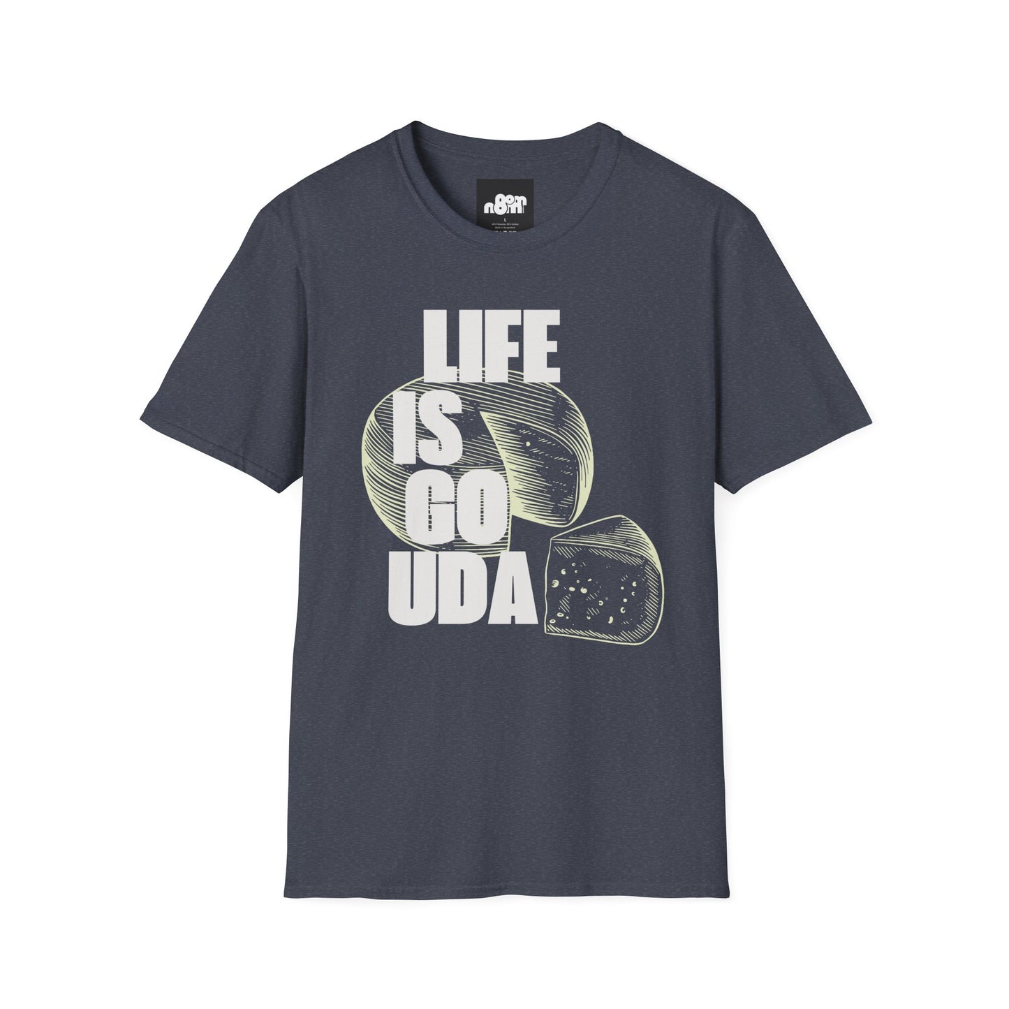Life Is Gouda T-Shirt Fun Cheese Lover Tee