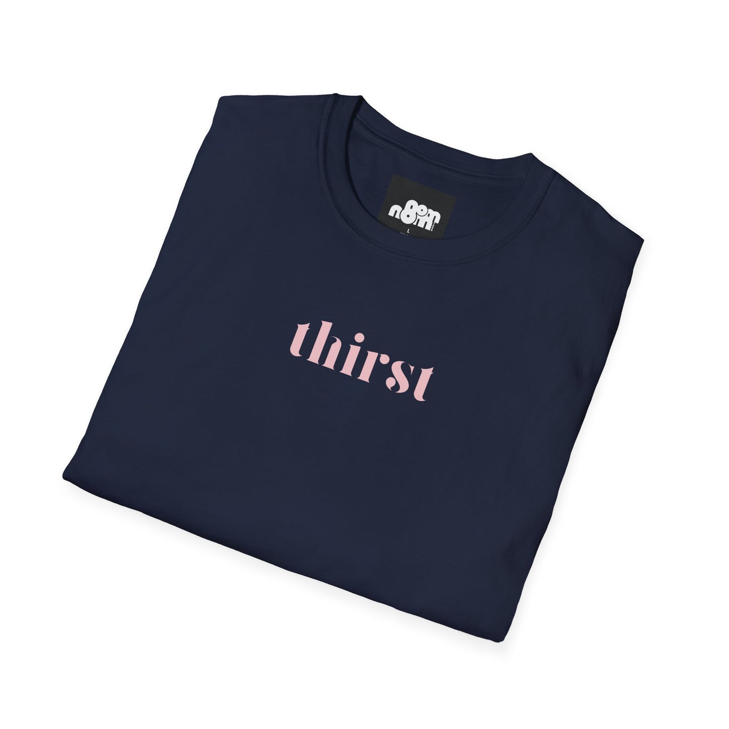 Thirst T-Shirt