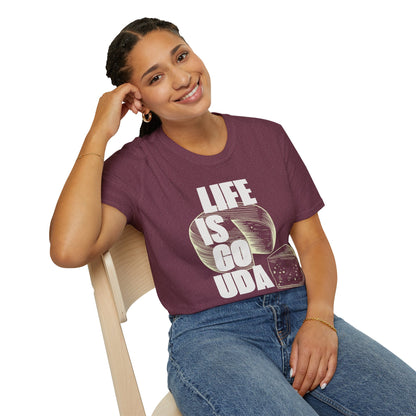 Life Is Gouda T-Shirt Fun Cheese Lover Tee