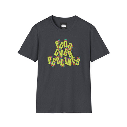 Food Over Feelings T-Shirt Fun & Casual Top for Food Lovers