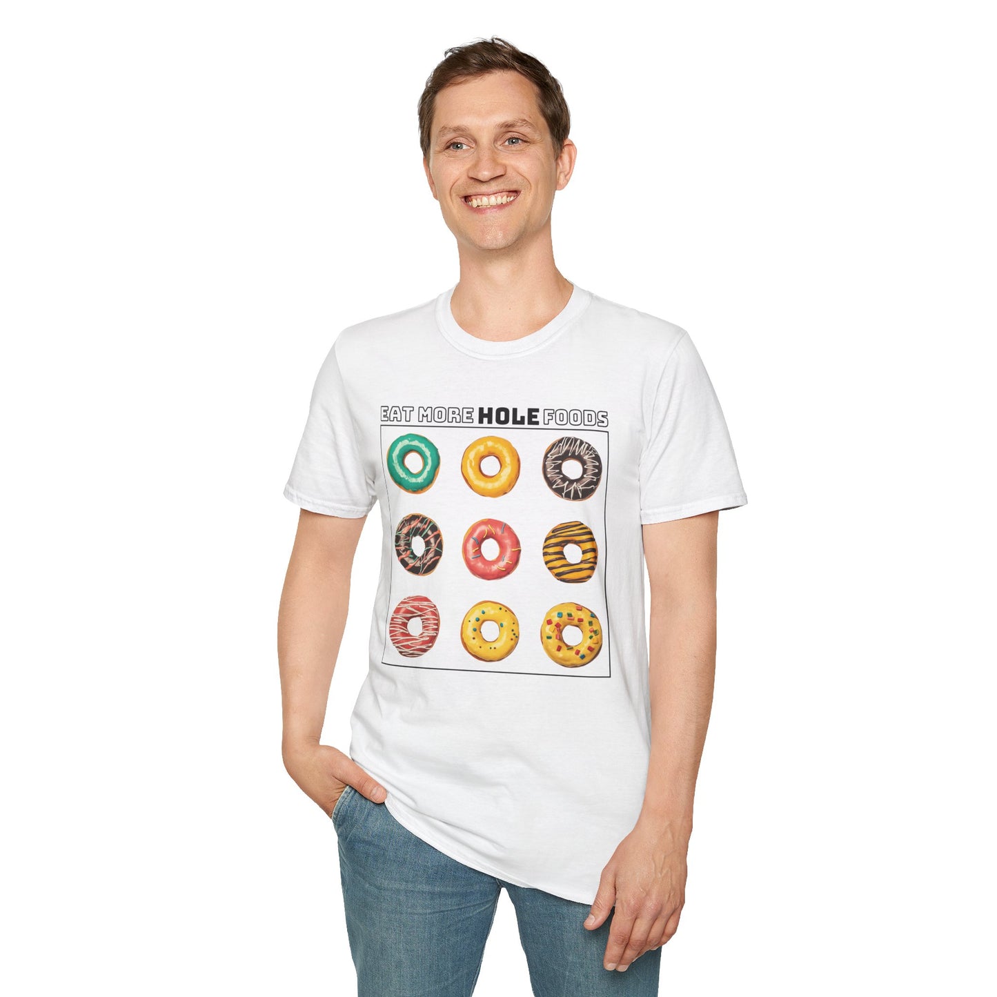 Eat More Hole Foods T-Shirt Fun Donut Graphic Tee