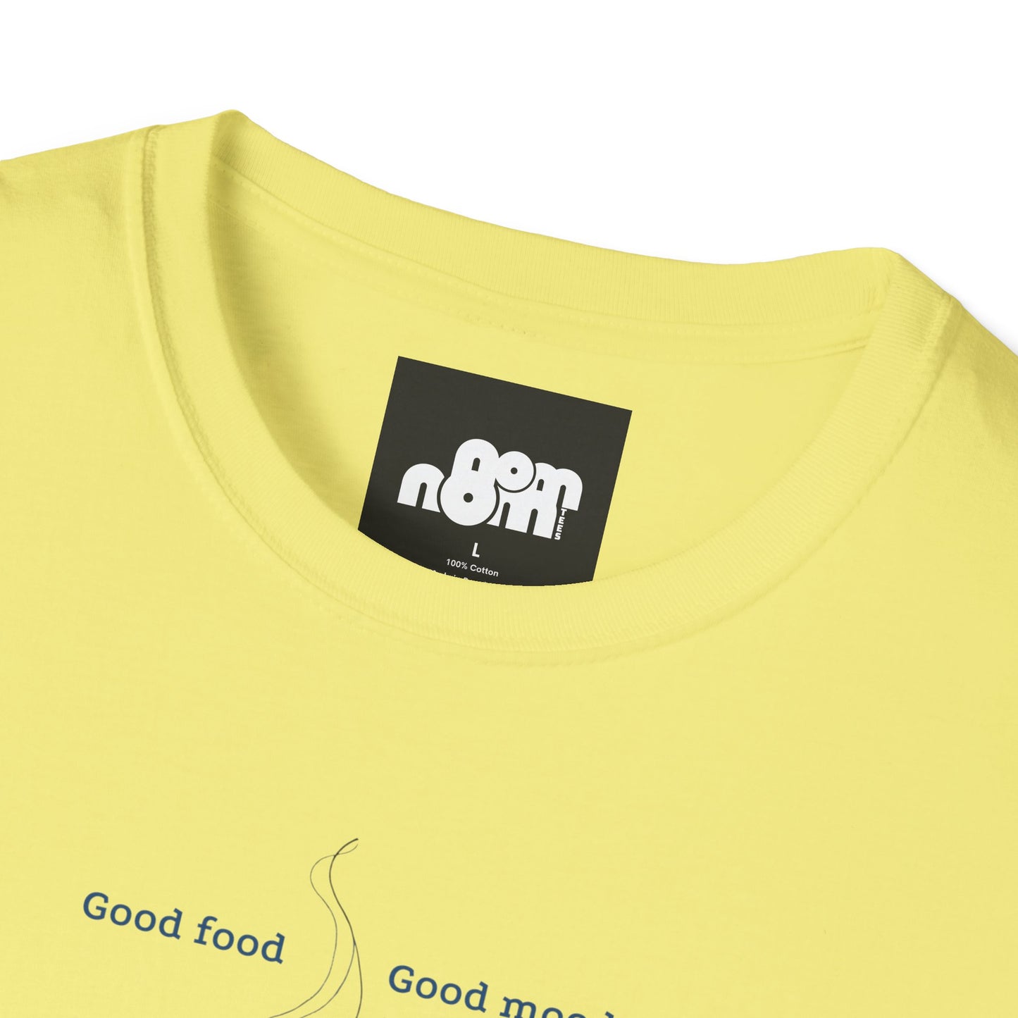 Good Food Good Mood T-Shirt