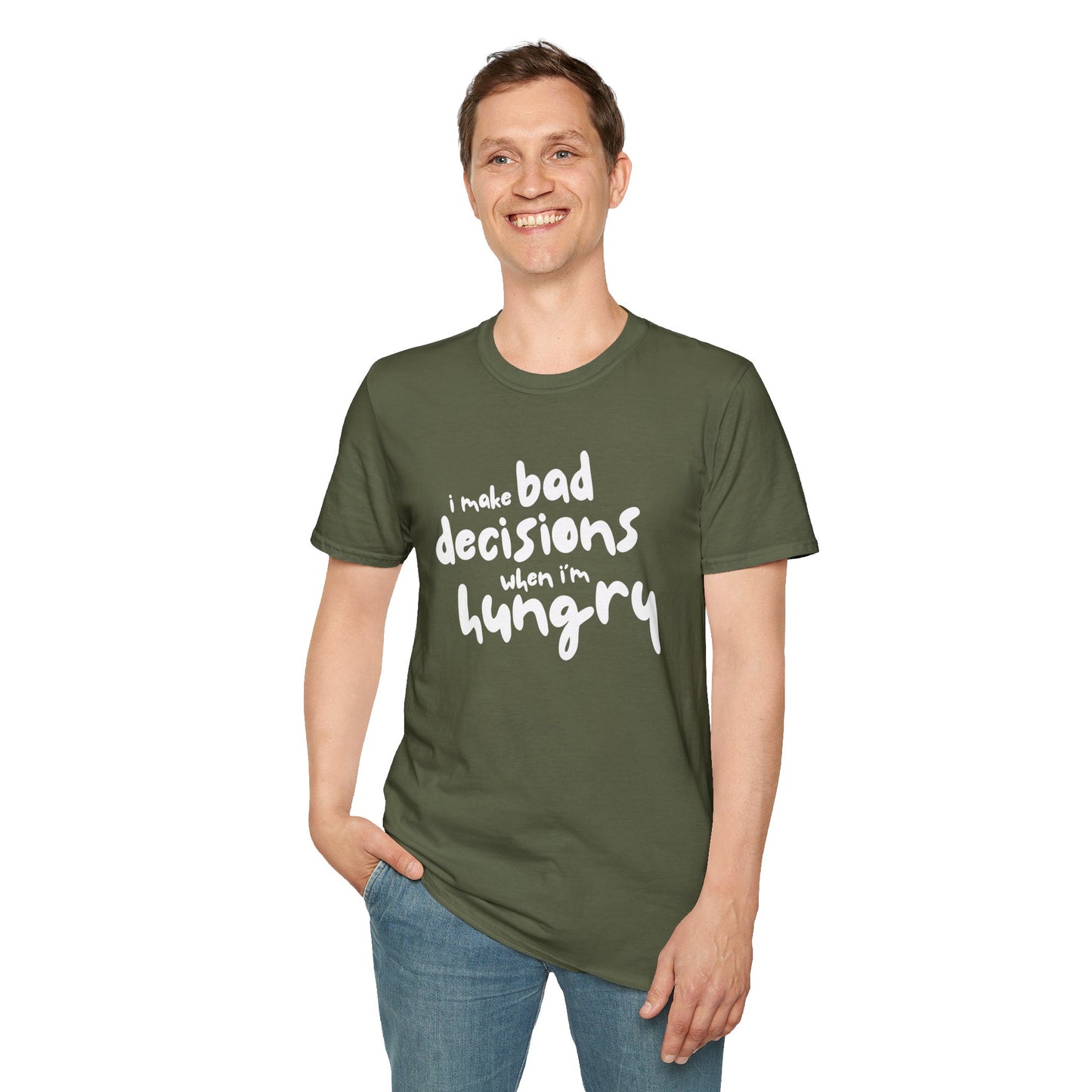 Bad Decisions When I'm Hungry T-Shirt