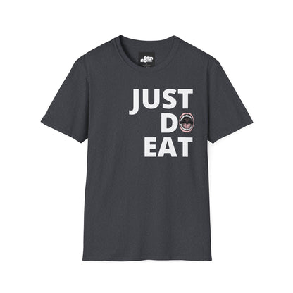 Just Do Eat T-Shirt