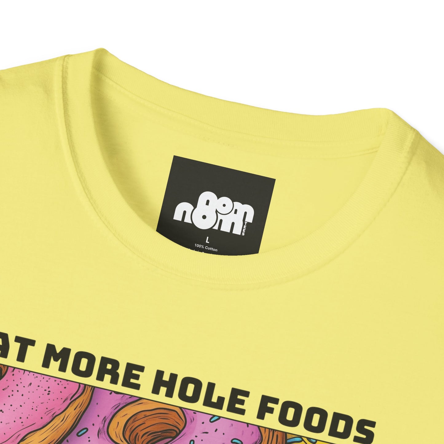 Eat More Hole Foods T-shirt
