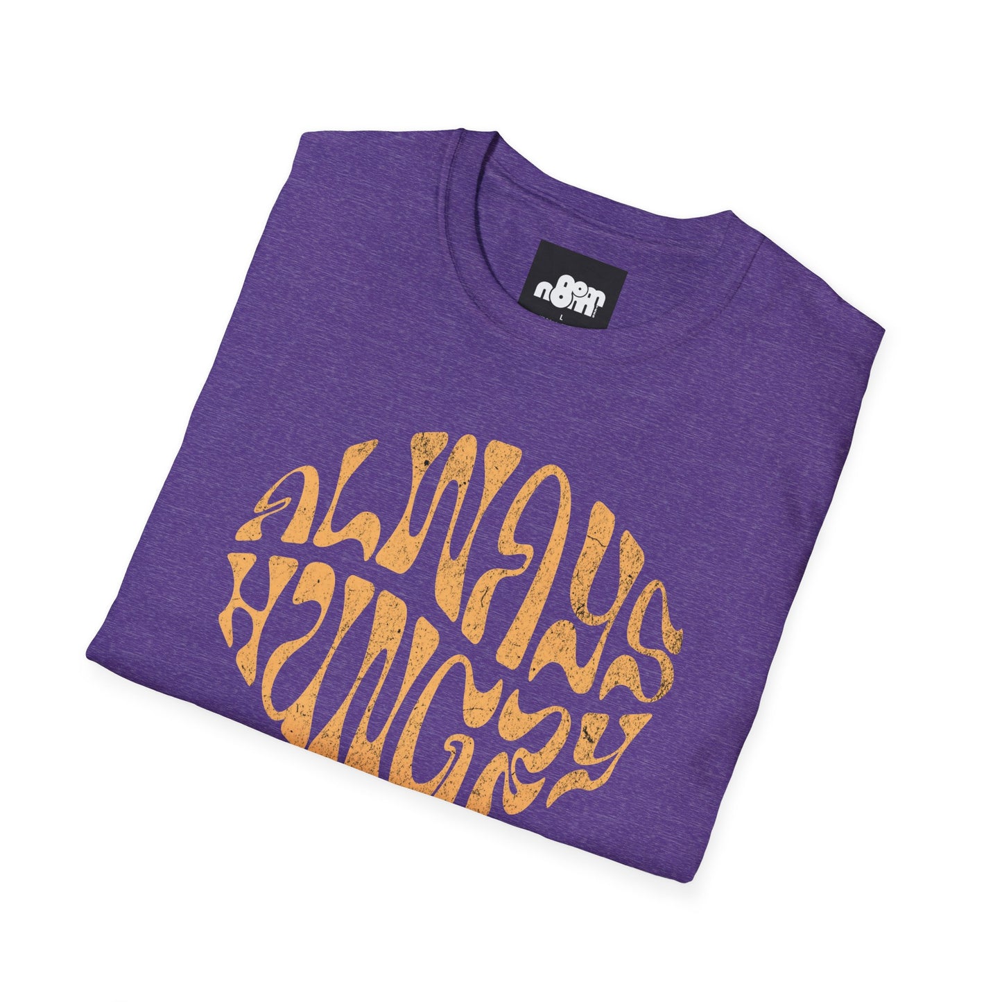 Always Hungry T-Shirt