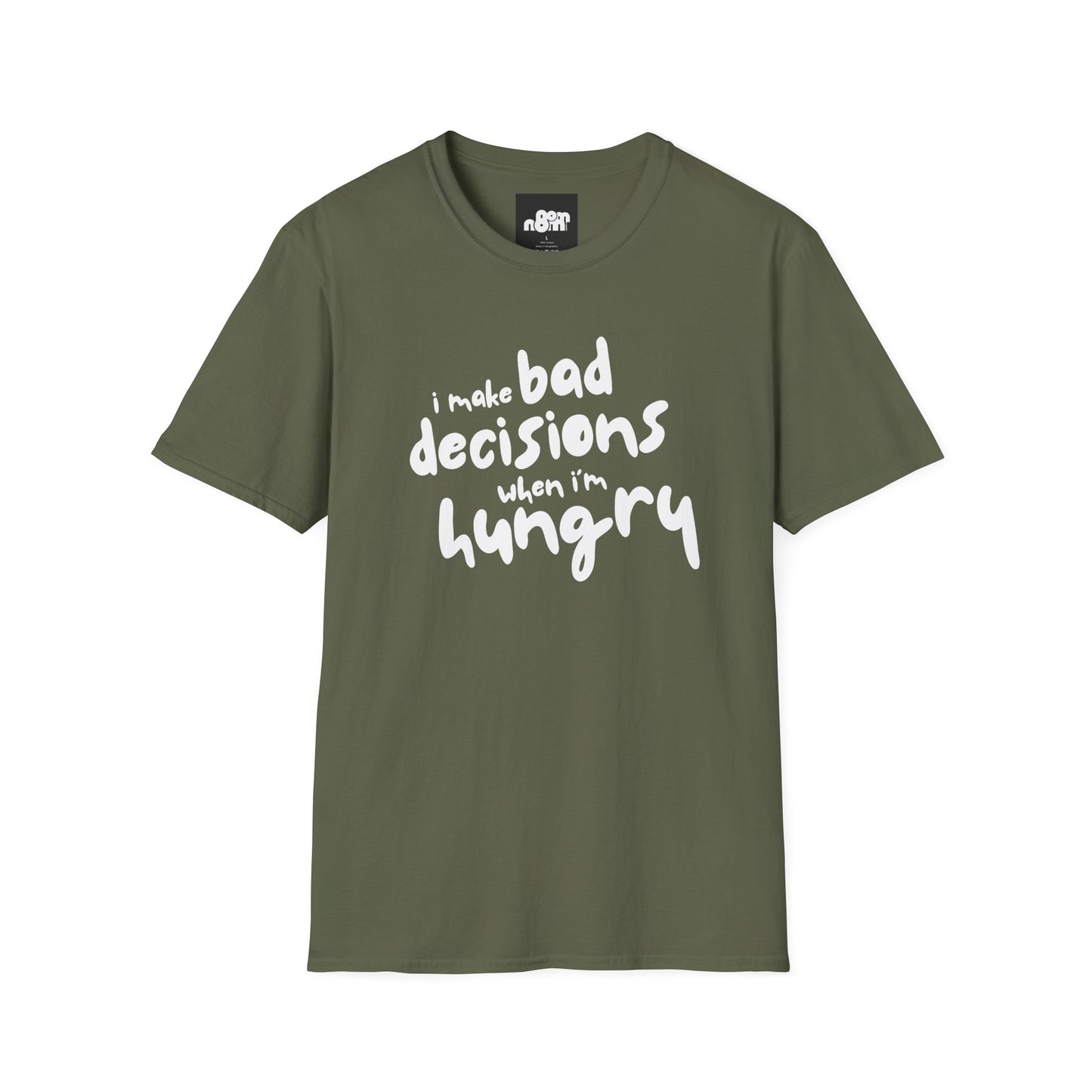 Bad Decisions When I'm Hungry T-Shirt