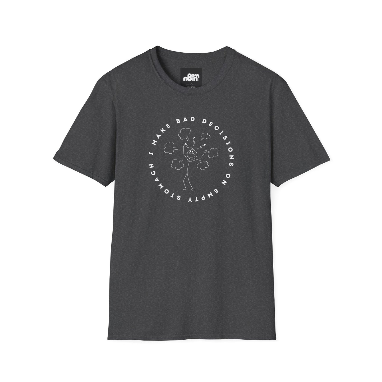 Bad Decisions on Empty Stomach T-Shirt