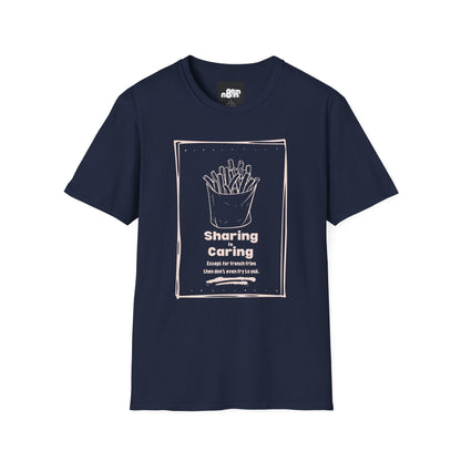 Sharing is Caring French Fry Lover T-shirt