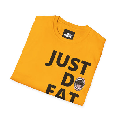 Just Do Eat T-Shirt