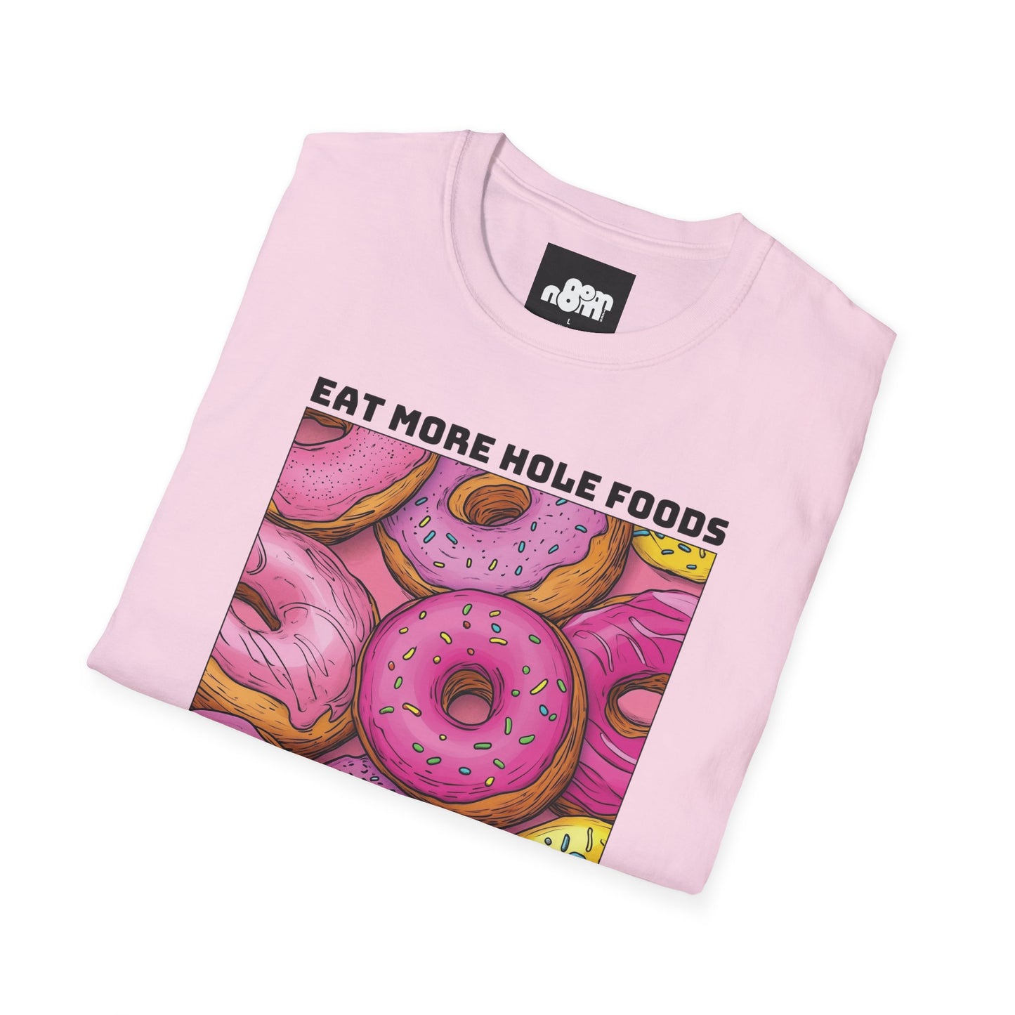 Eat More Hole Foods T-shirt
