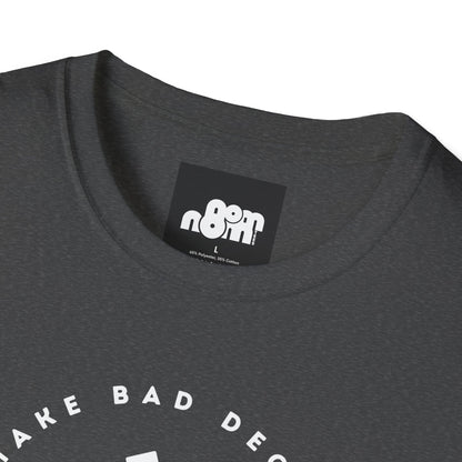 Bad Decisions on Empty Stomach T-Shirt