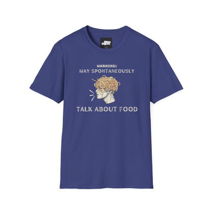 May Spontaneously Talk About Food T-shirt