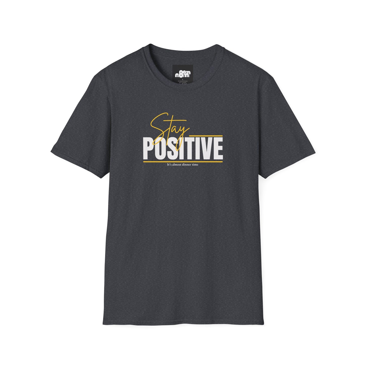Stay Positive T-Shirt