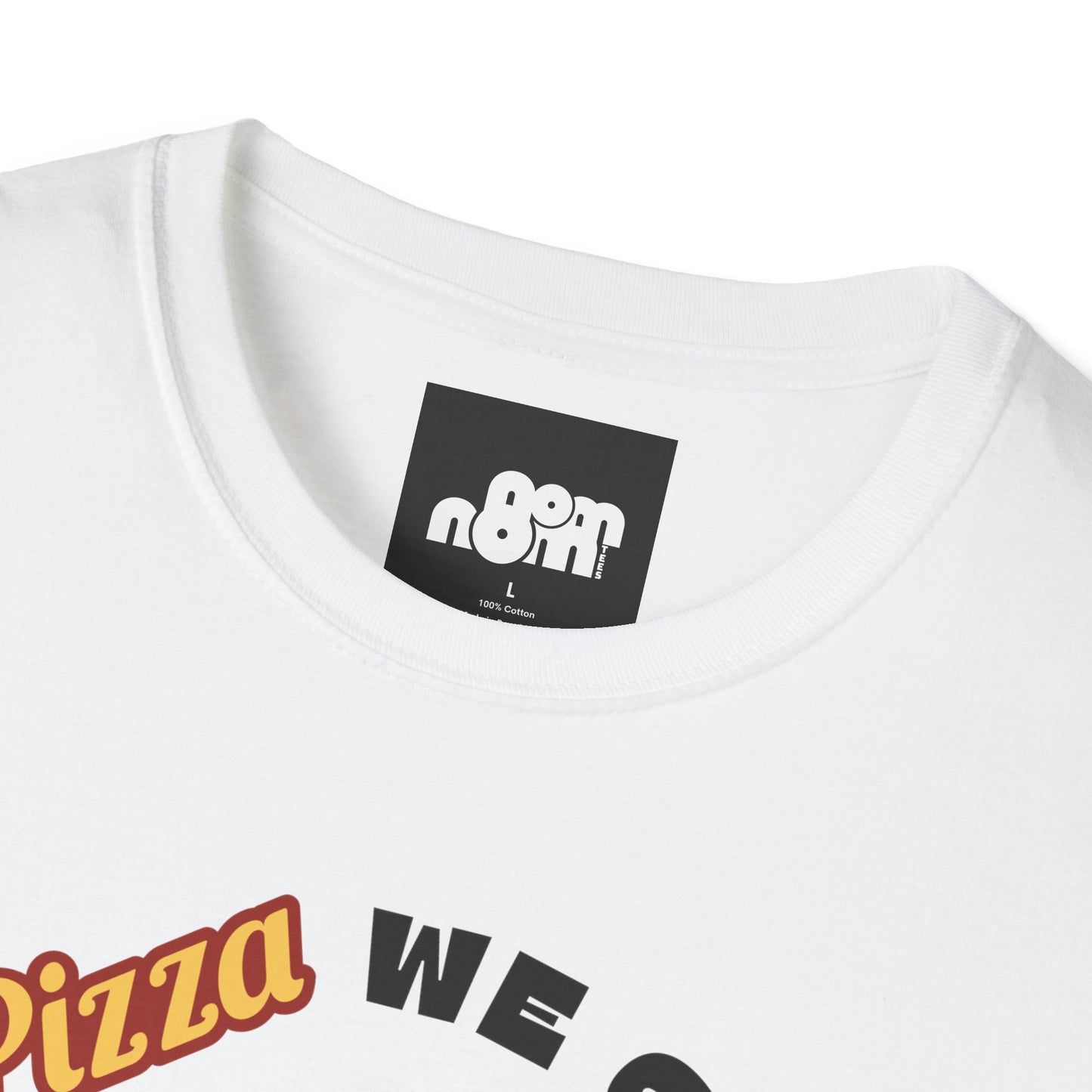 In Pizza We Trust T-Shirt