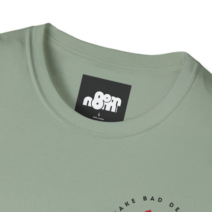 Bad Decisions on Empty Stomach T-Shirt