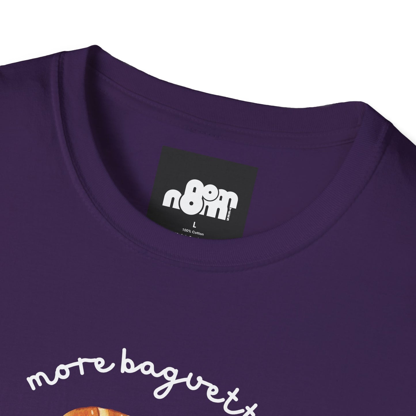 More Baguette Less Regret T-Shirt