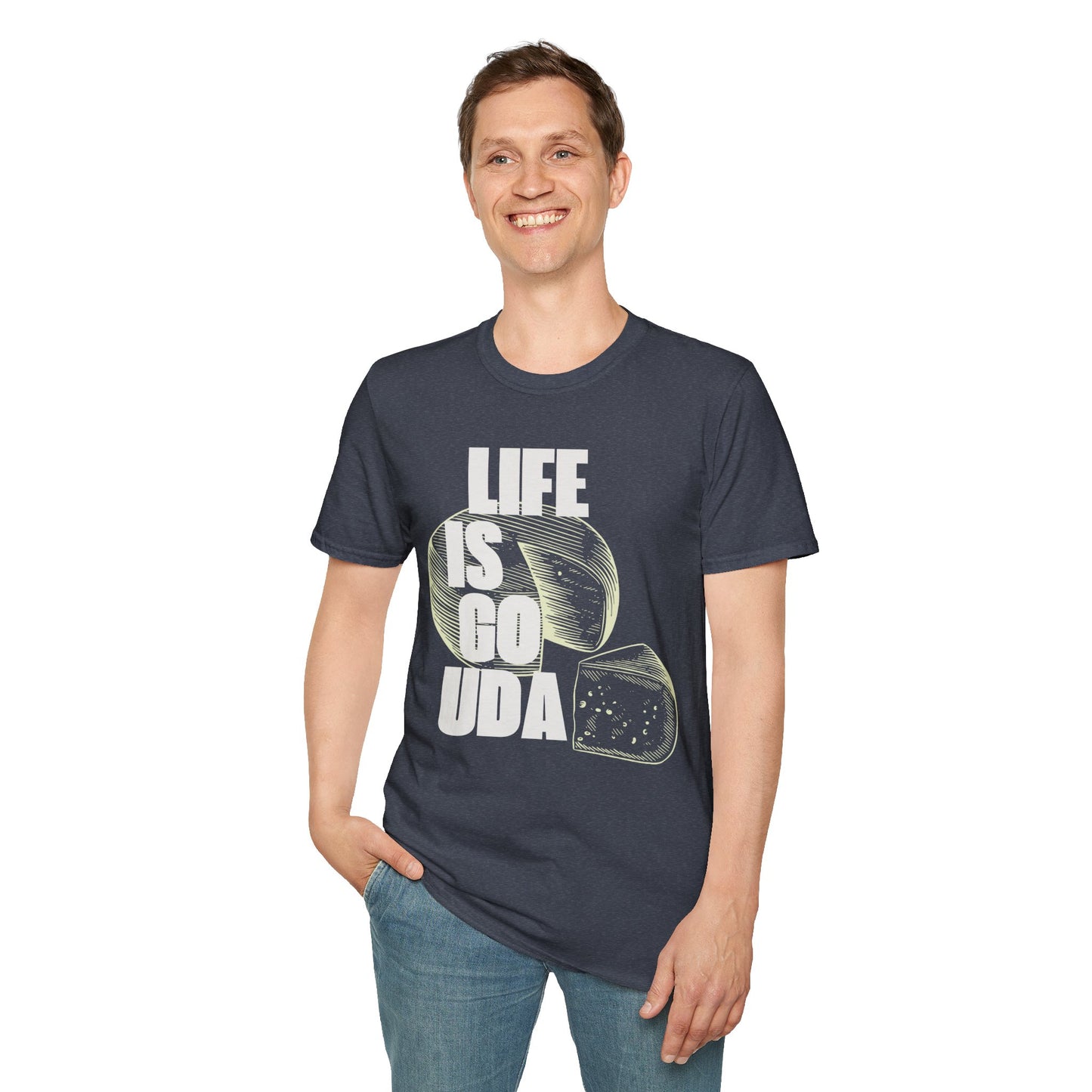 Life Is Gouda T-Shirt Fun Cheese Lover Tee