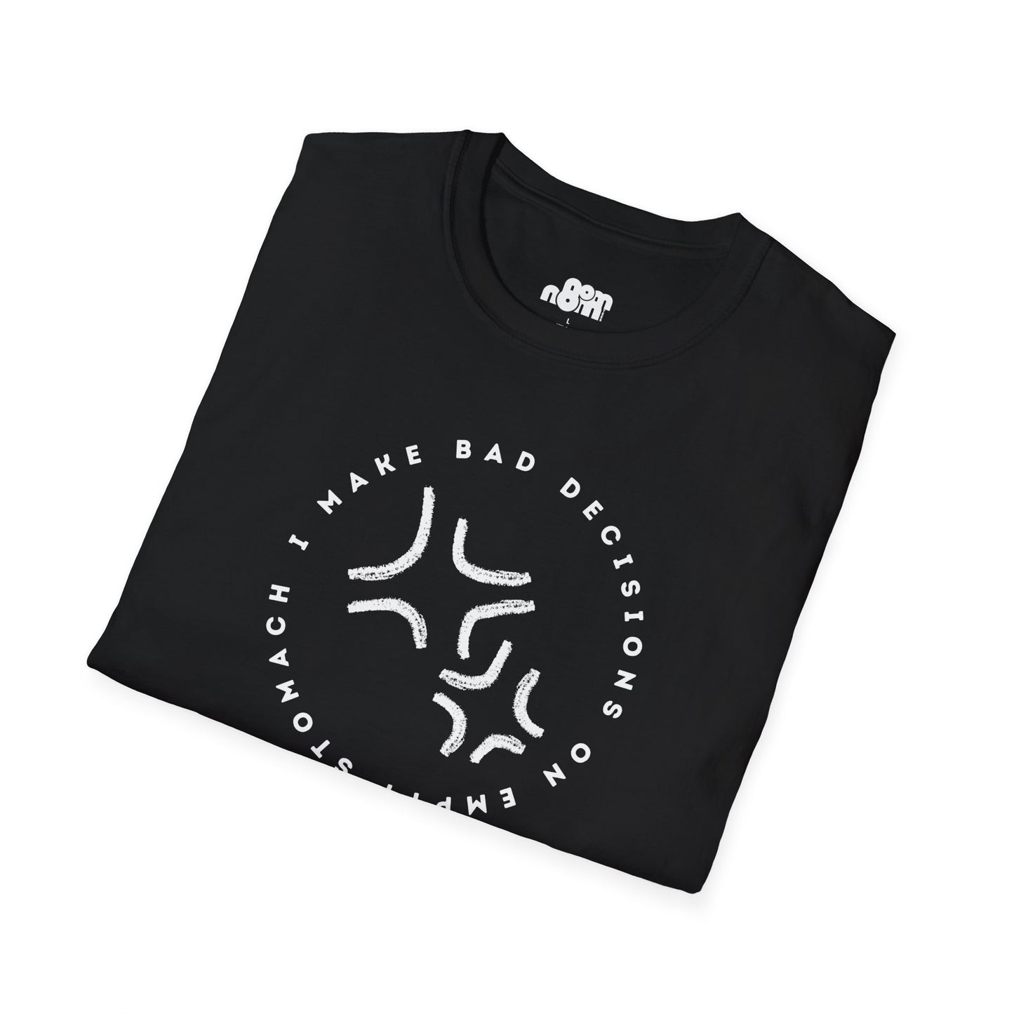 Bad Decisions T-Shirt