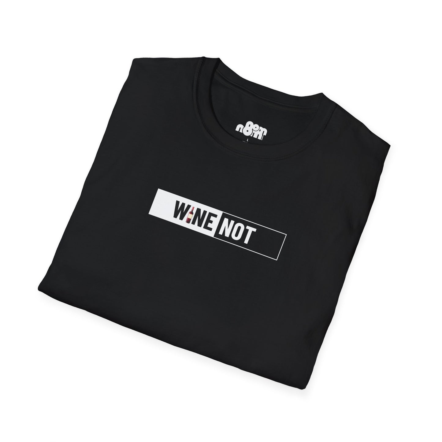 Wine Not T-Shirt