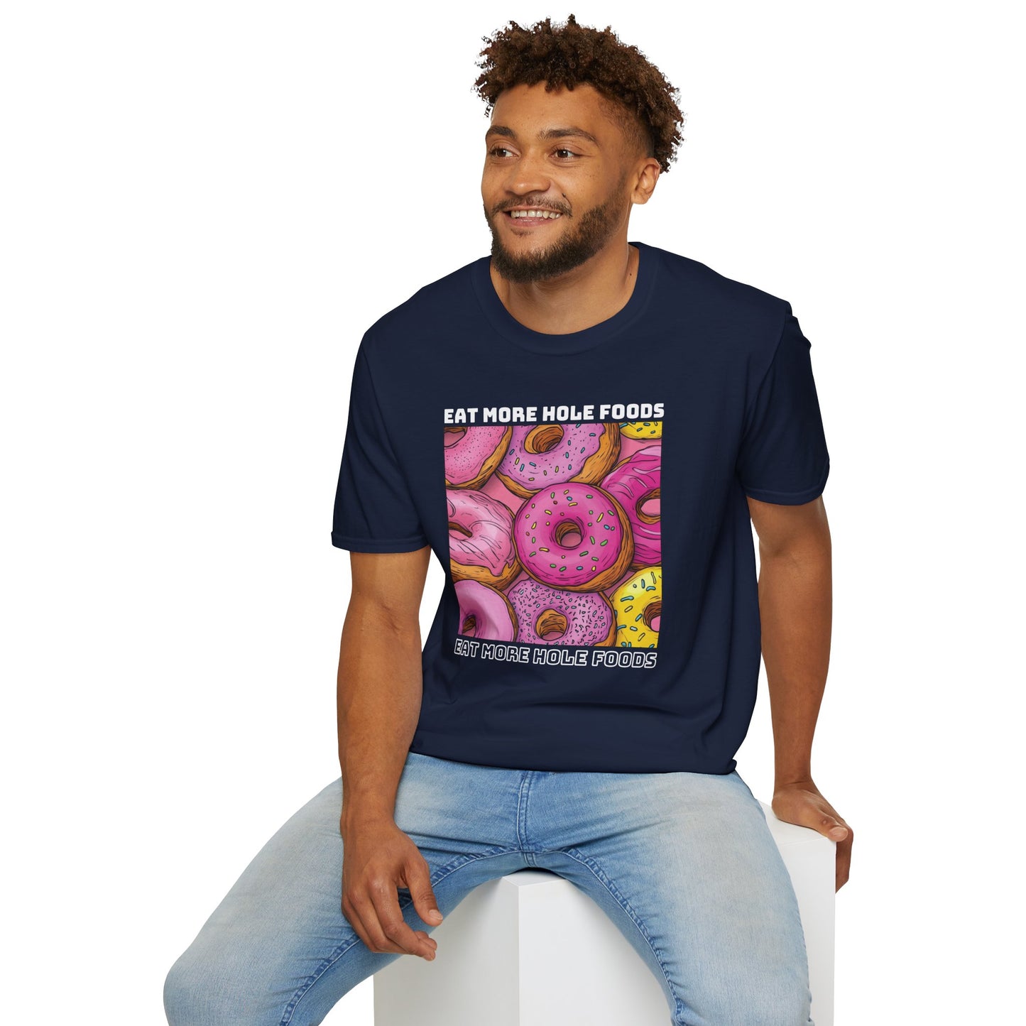Eat More Hole Foods T-shirt